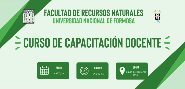 La Facultad de Recursos Naturales abre la inscripción al Curso de Capacitación Docente sobre Innovación Pedagógica, Enseñanza y Evaluación en Ingeniería